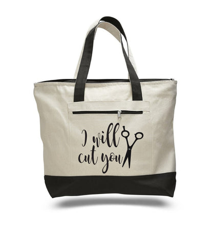 Hair Dresser Gift - Hair Stylist Tote - I Will Cut You