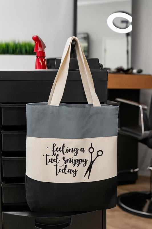 Hair Stylist Tote Bag - Hair Dresser Gift - Feeling a Tad Snippy Today