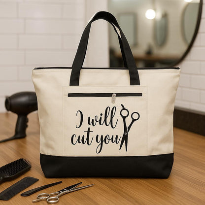 Hair Dresser Gift - Hair Stylist Tote - I Will Cut You